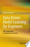 Data Driven Model Learning for Engineers: With Applications to Univariate Time Series /