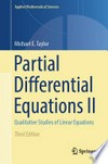 Partial Differential Equations II: Qualitative Studies of Linear Equations /