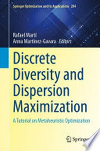 Discrete Diversity and Dispersion Maximization: A Tutorial on Metaheuristic Optimization /