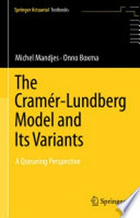 The Cramér–Lundberg Model and Its Variants: A Queueing Perspective /
