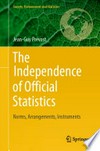 The Independence of Official Statistics: Norms, Arrangements, Instruments /