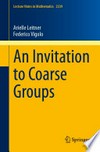 An Invitation to Coarse Groups