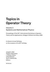 Topics in Operator Theory: Volume 2: Systems and Mathematical Physics Proceedings of the XIXth International Workshop on Operator Theory and its Applications, College of William and Mary, 2008