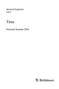 Time: Poincaré Seminar 2010