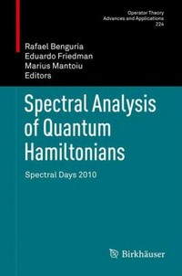 Spectral analysis of quantum Hamiltonians: spectral days 2010