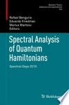 Spectral Analysis of Quantum Hamiltonians: Spectral Days 2010 