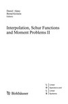 Interpolation, Schur Functions and Moment Problems II
