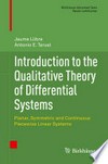 Introduction to the Qualitative Theory of Differential Systems: Planar, Symmetric and Continuous Piecewise Linear Systems 
