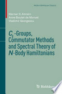 C0-Groups, Commutator Methods and Spectral Theory of N-Body Hamiltonians