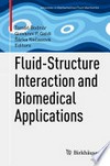 Fluid-structure interaction and biomedical applications
