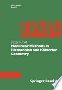 Nonlinear Methods in Riemannian and Kählerian Geometry: Delivered at the German Mathematical Society Seminar in Düsseldorf in June, 1986