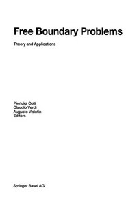 Free Boundary Problems: Theory and Applications /