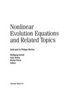 Nonlinear Evolution Equations and Related Topics: Dedicated to Philippe Bénilan 