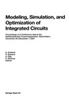 Modeling, Simulation, and Optimization of Integrated Circuits: Proceedings of a Conference held at the Mathematisches Forschungsinstitut, Oberwolfach, November 25-December 1, 2001 /