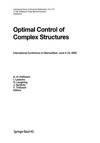 Optimal Control of Complex Structures: International Conference in Oberwolfach, June 4–10, 2000 
