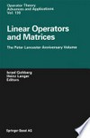 Linear Operators and Matrices: The Peter Lancaster Anniversary Volume 