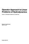 Operator Approach to Linear Problems of Hydrodynamics: Volume 1: Self-adjoint Problems for an Ideal Fluid /