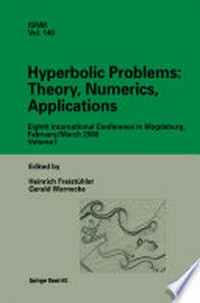 Hyperbolic Problems: Theory, Numerics, Applications: Eighth International Conference in Magdeburg, February/March 2000 Volume 1 