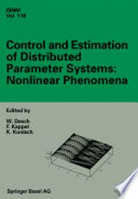 Control and Estimation of Distributed Parameter Systems: Nonlinear Phenomena: International Conference in Vorau (Austria), July 18–24, 1993 /
