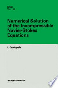 Numerical Solution of the Incompressible Navier-Stokes Equations