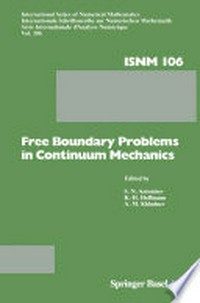 Free Boundary Problems in Continuum Mechanics: International Conference on Free Boundary Problems in Continuum Mechanics, Novosibirsk, July 15–19,1991 