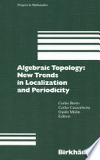 Algebraic Topology: New Trends in Localization and Periodicity: Barcelona Conference on Algebraic Topology, Sant Feliu de Guíxols, Spain, June 1–7, 1994 /