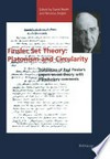 Finsler Set Theory: Platonism and Circularity: Translation of Paul Finsler’s papers on set theory with introductory comments 