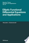 Elliptic Functional Differential Equations and Applications