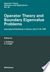 Operator Theory and Boundary Eigenvalue Problems: International Workshop in Vienna, July 27–30, 1993 