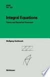 Integral Equations: Theory and Numerical Treatment 