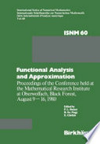 Functional Analysis and Approximation: Proceedings of the Conference held at the Mathematical Research Institute at Oberwolfach, Black Forest, August 9–16, 1980 