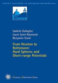 From Newton to Boltzmann: hard spheres and short-range potentials