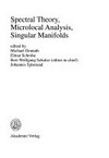 Spectral theory, microlocal analysis, singular manifolds