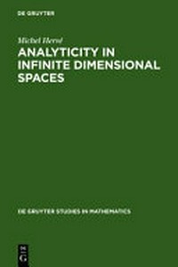 Analyticity in infinite dimensional spaces