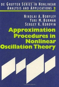 Approximation procedures in nonlinear oscillation theory