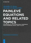 Painlevé equations and related topics: Proceedings of the International Conference, Saint Petersburg, Russia, June 17-23, 2011