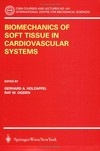 Biomechanics of soft tissue in cardiovascular systems