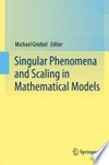 Singular Phenomena and Scaling in Mathematical Models