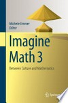 Imagine Math 3: Between Culture and Mathematics /