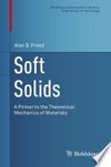 Soft Solids: A Primer to the Theoretical Mechanics of Materials 