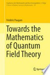 Towards the Mathematics of Quantum Field Theory