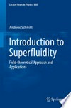 Introduction to superfluidity: field-theoretical approach and applications
