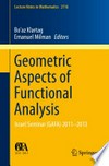 Geometric Aspects of Functional Analysis: Israel Seminar (GAFA) 2011-2013