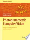Photogrammetric Computer Vision: Statistics, Geometry, Orientation and Reconstruction /