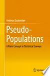 Pseudo-Populations: A Basic Concept in Statistical Surveys /