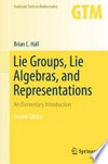 Lie Groups, Lie Algebras, and Representations: An Elementary Introduction 