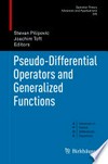 Pseudo-Differential Operators and Generalized Functions