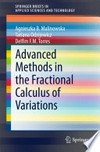 Advanced Methods in the Fractional Calculus of Variations