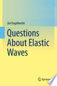 Questions About Elastic Waves