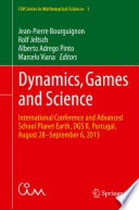Dynamics, Games and Science: International Conference and Advanced School Planet Earth, DGS II, Portugal, August 28–September 6, 2013 